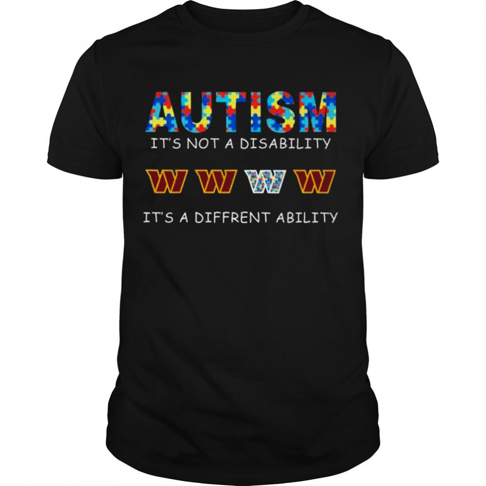 Washington Commanders Autism It’s Not A Disability It’s A Different Ability shirt