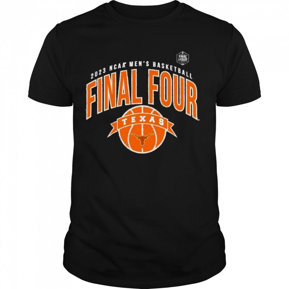NCAA Men’s Basketball Final Four 2023 Texas Longhorns shirt