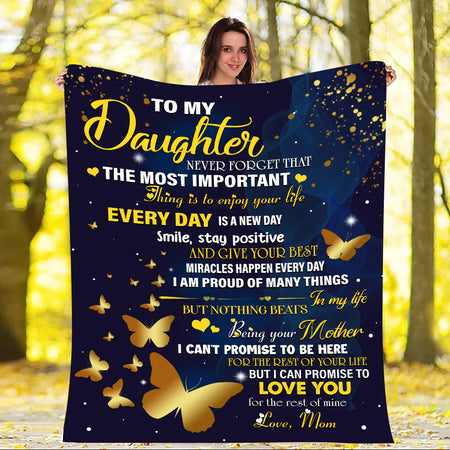 To My Daughter Never Forget That The Most Important Thing Is To Enjoy Your Life Mom-Butterfly To My Daughter Never Forget That The Most Important Thing Is To Enjoy Your Life Mom-Butterfly