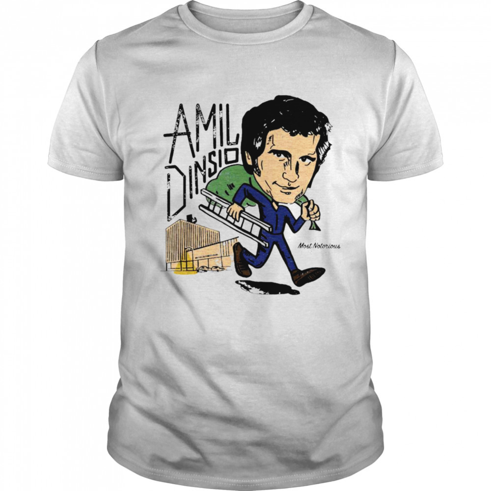Amil Dinsio Ohio’s most notorious bank burglar shirt