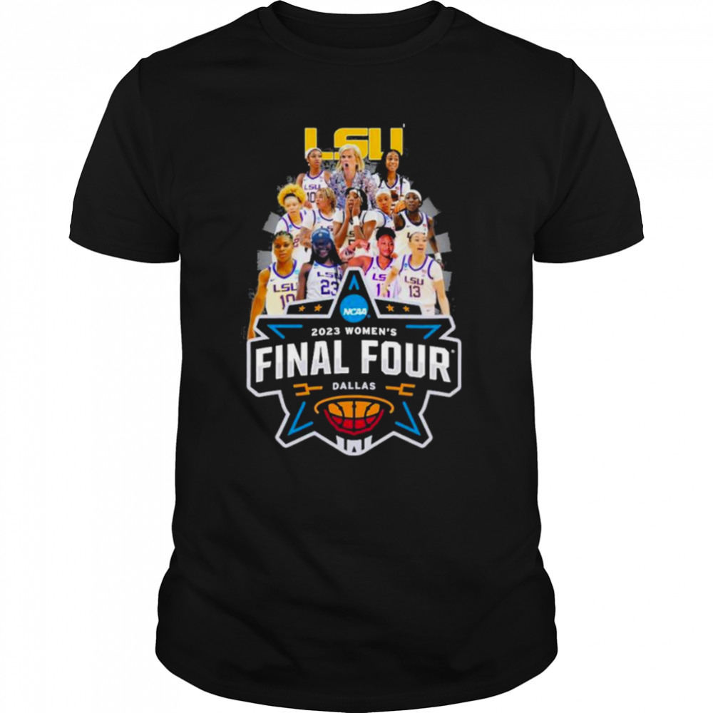 Lsu Tiger Women’s Basketball 2023 Women’s Final Four T-shirt