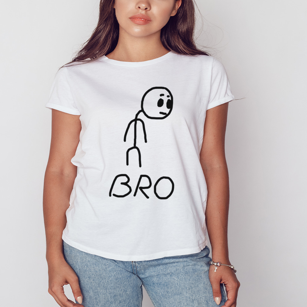 Meme Stickman Funny Bro shirt