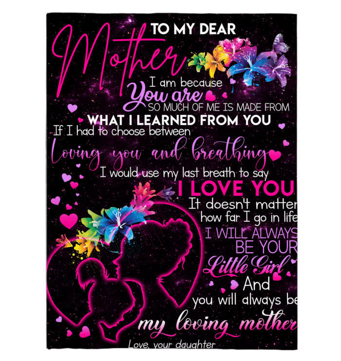 Gifts For Mom, To My Dear Mother, I Am Because You Are Fleece Blanket