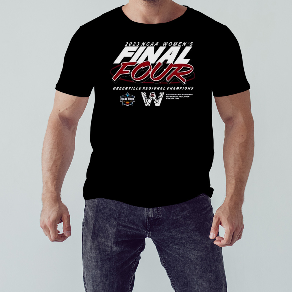 2023 Ncaa Womens Final Four Greenville Regional Champions Final Four Shirt 1 Unisex tshirt