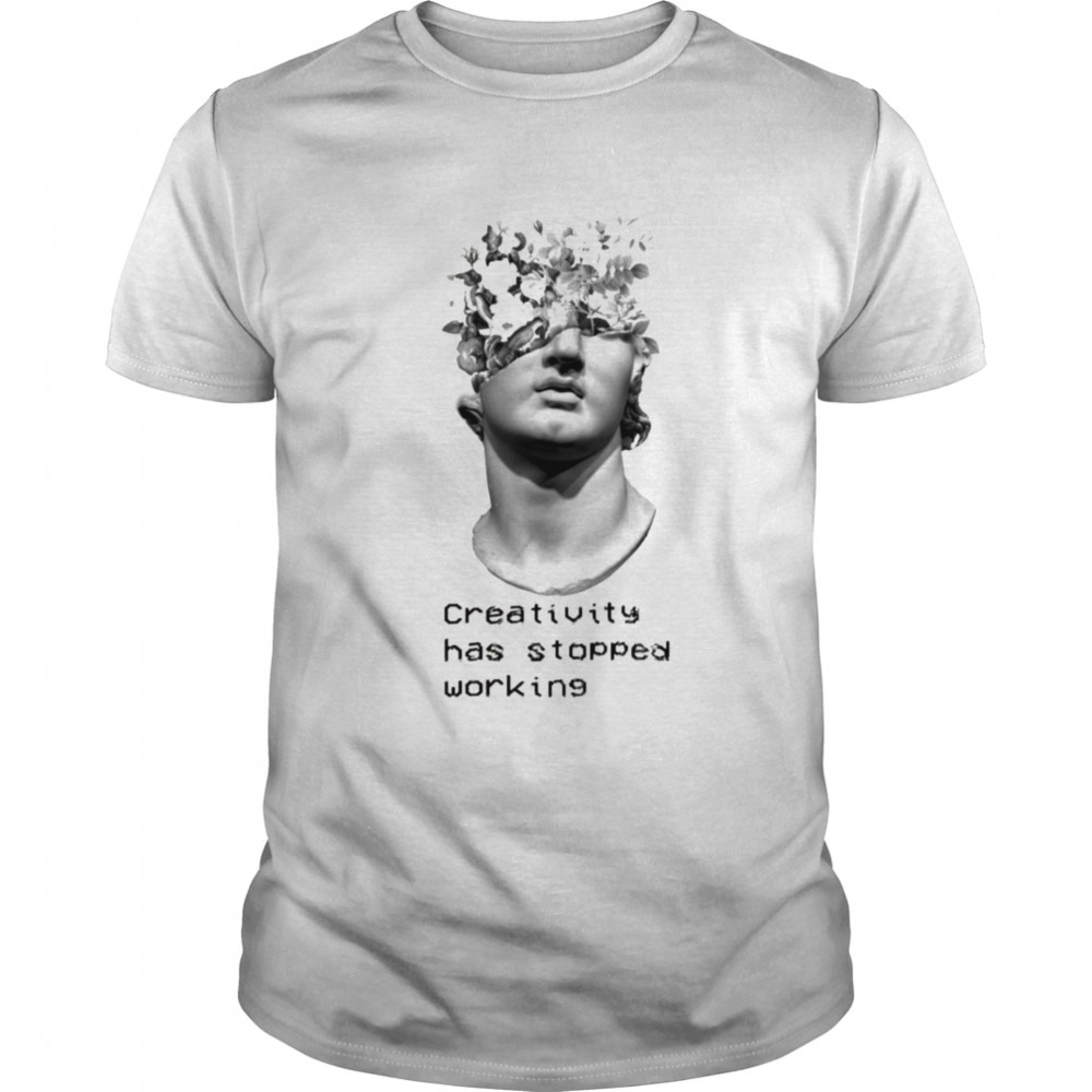 Aphrodite Stopped Working shirt