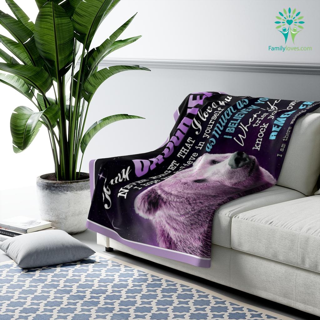 Gifts For Daughter Never Forget That I Love You I Hope You Believe In Yourself Love Your Mom Sherpa Fleece Blanket