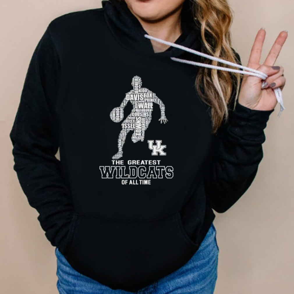 Kentucky Wildcats the greatest Wildcats of all time shirt 5 Hoodies