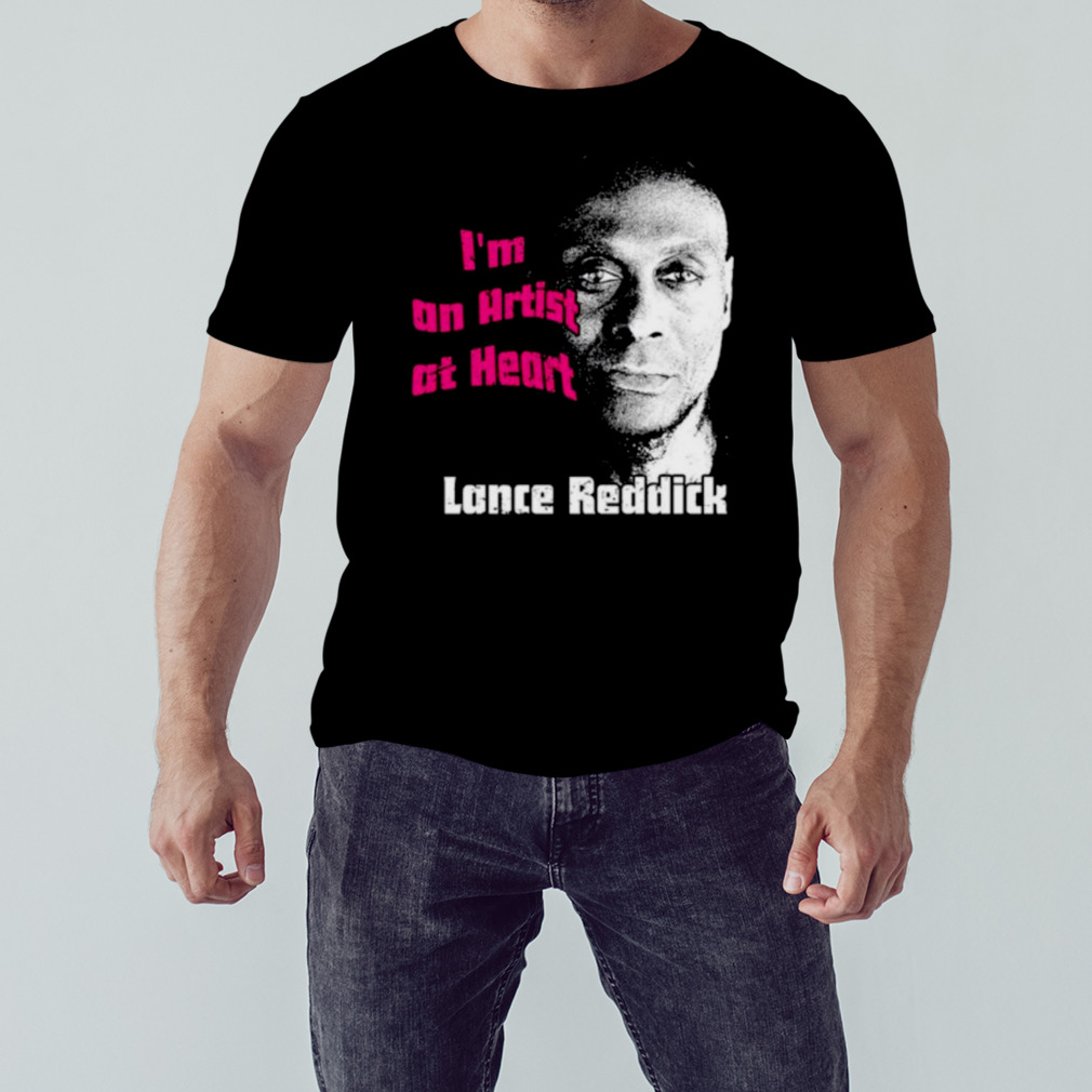 Lance Reddick I’m an artist at heart shirt 1 Unisex tshirt
