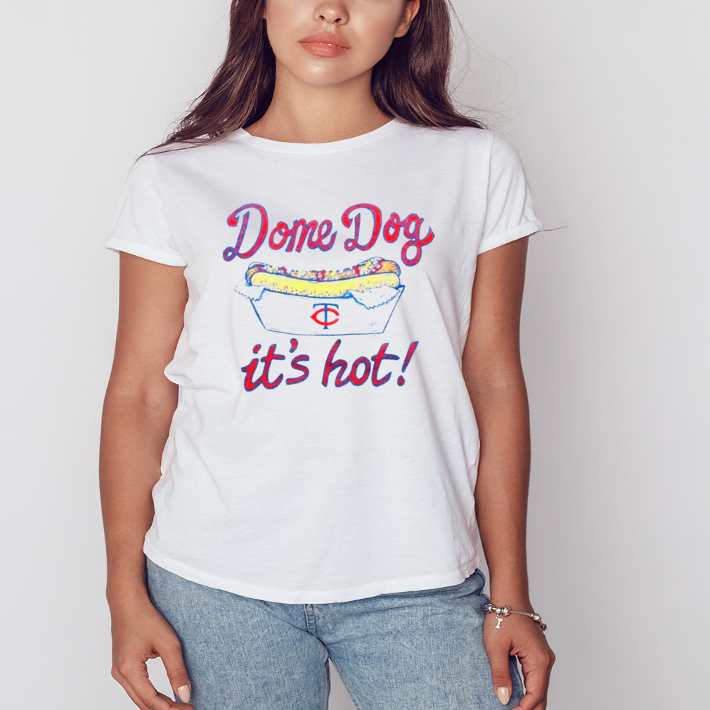 Minnesota Twins dome dog it’s hot shirt 2 Women's shirt