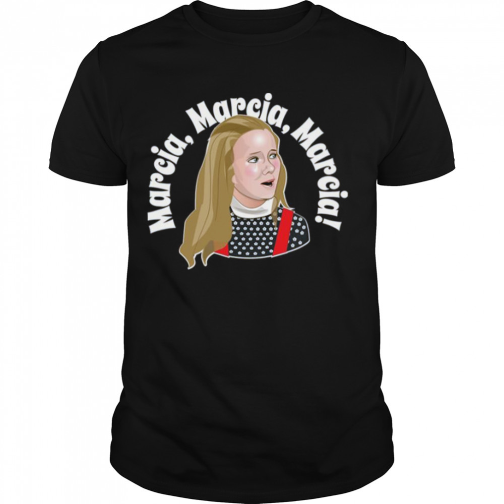 Marcia From The Brady Bunch shirt