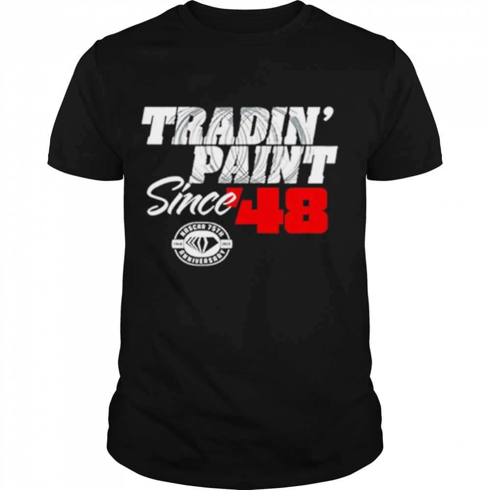 Tradin’ Paint Since ’48 Tri-Blend shirt