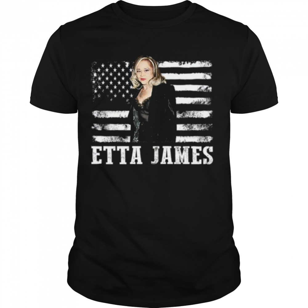 Something’s Got A Hold On Me Etta James shirt
