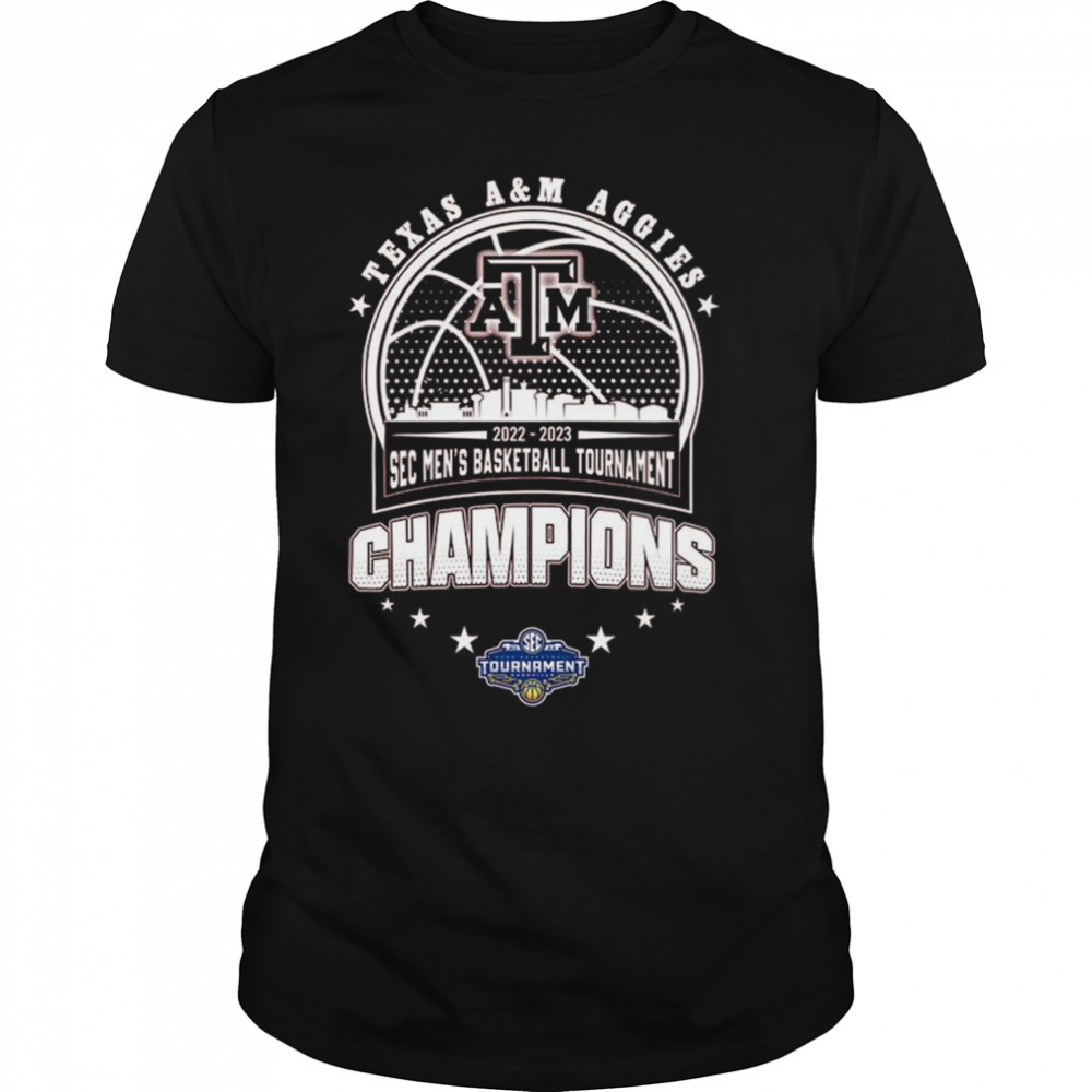 Texas A&M Aggies 2022-2023 Sec Men’s Basketball Tournament Champions shirt
