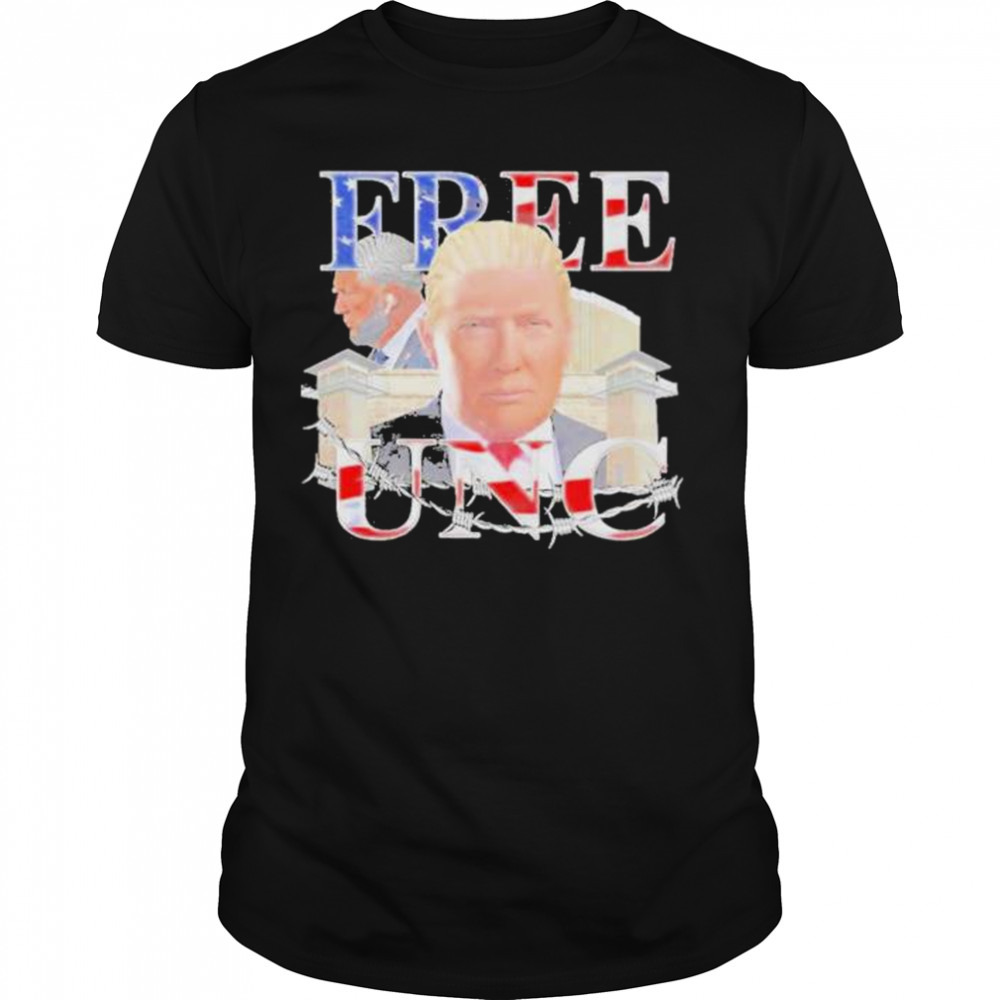 Donald Trump Free Unc shirt