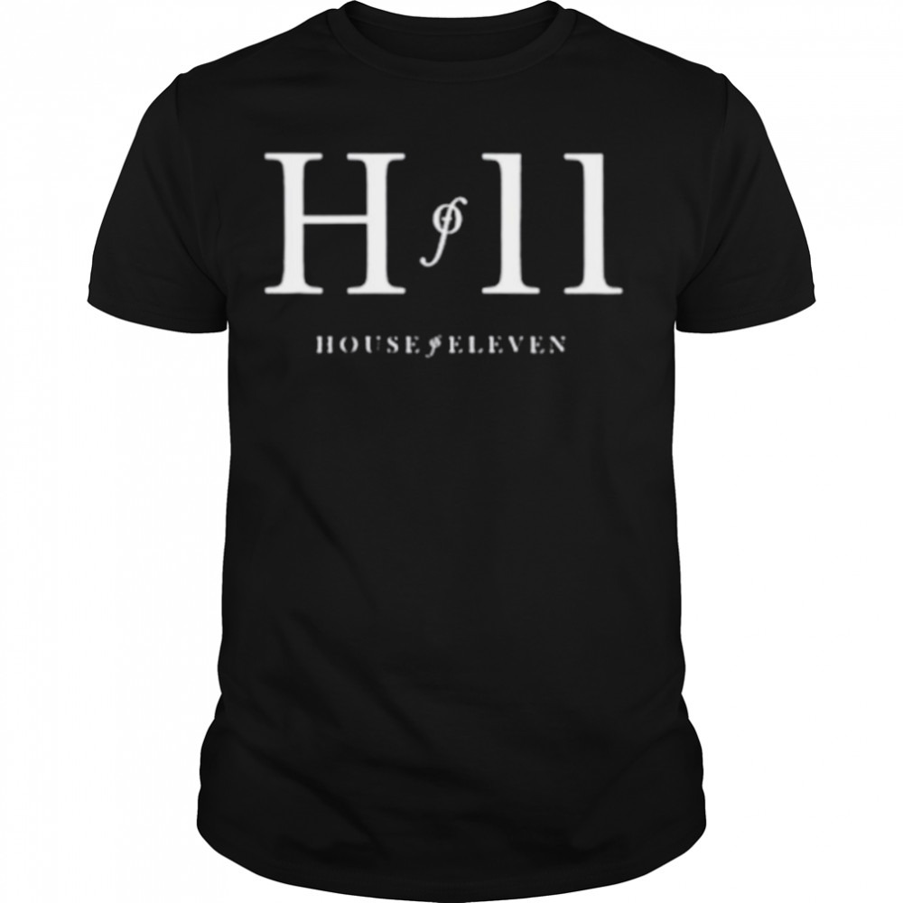 HOF11 House Of Eleven shirt