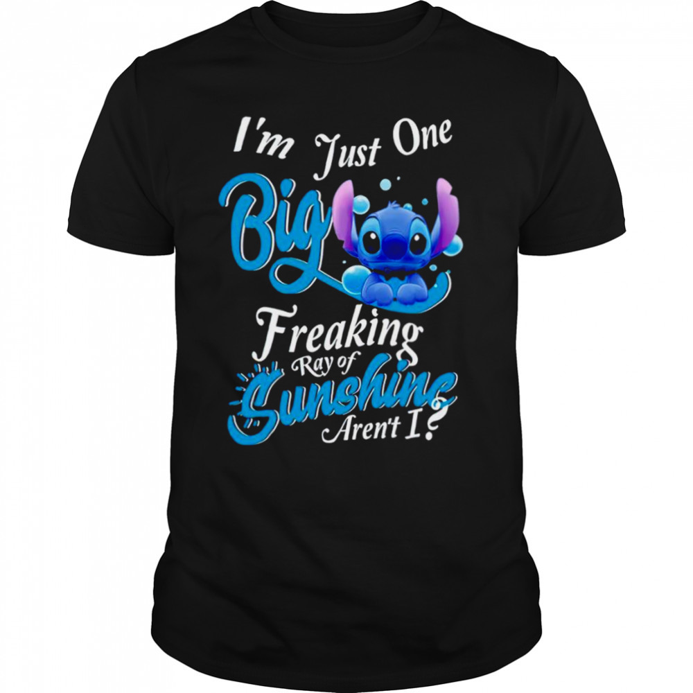 Stitch I’m just one big freaking ray of sunshine aren’t I shirt