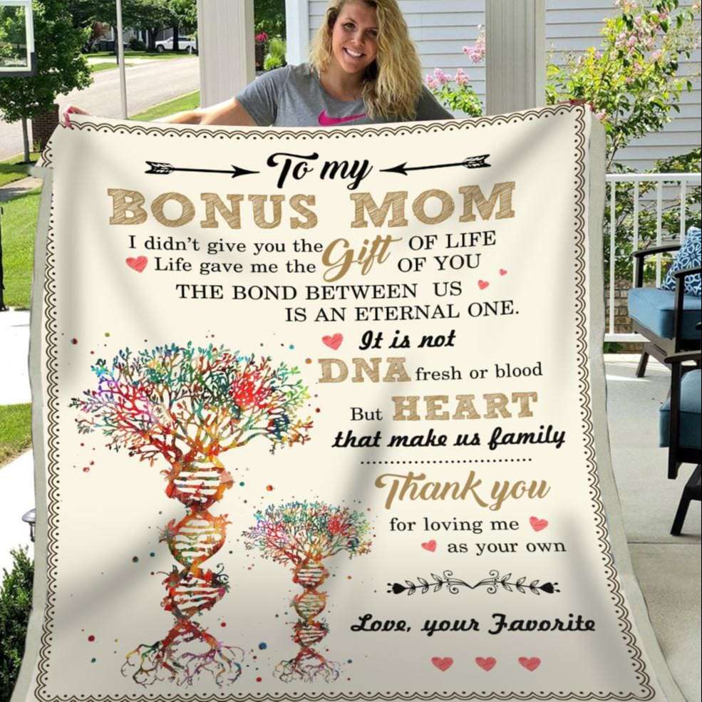 Gift For Bonus Mom DNA Tree Art I Didn_t Give You The Gift Of Life Blanket