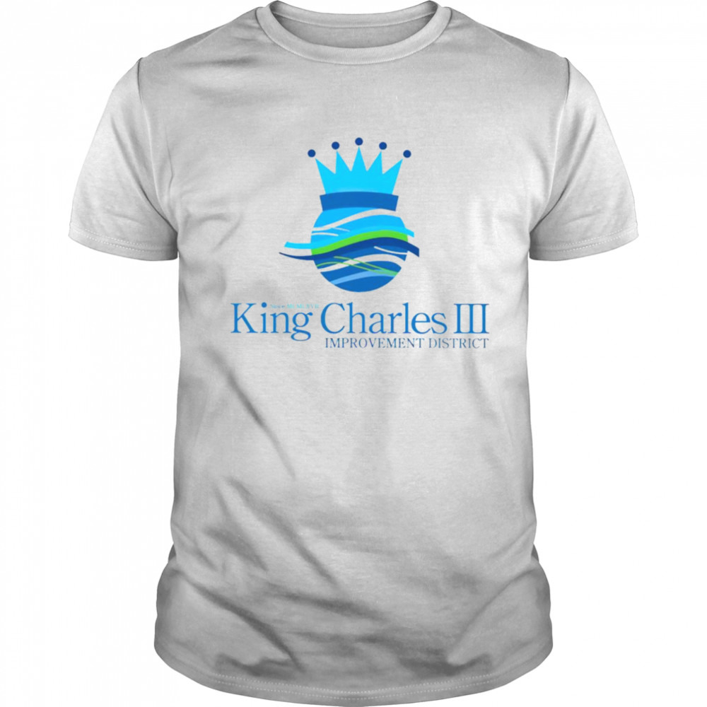King Charles III Improvement shirt