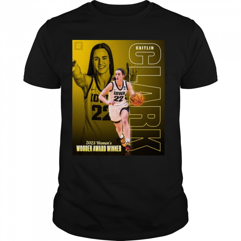 Caitlin Clark 2023 Women’s Wooden Award Winner shirt