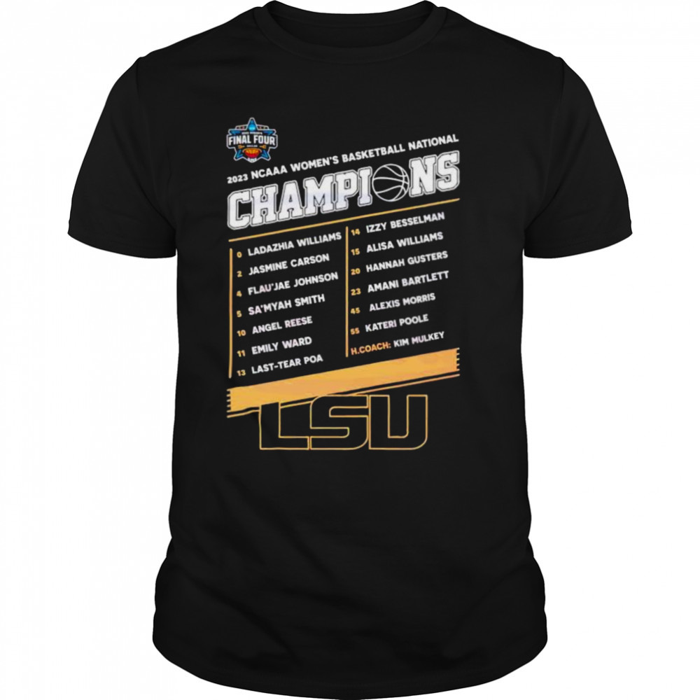 Lsu Tigers 2023 Ncaa Women’s Basketball National Champions Shirt