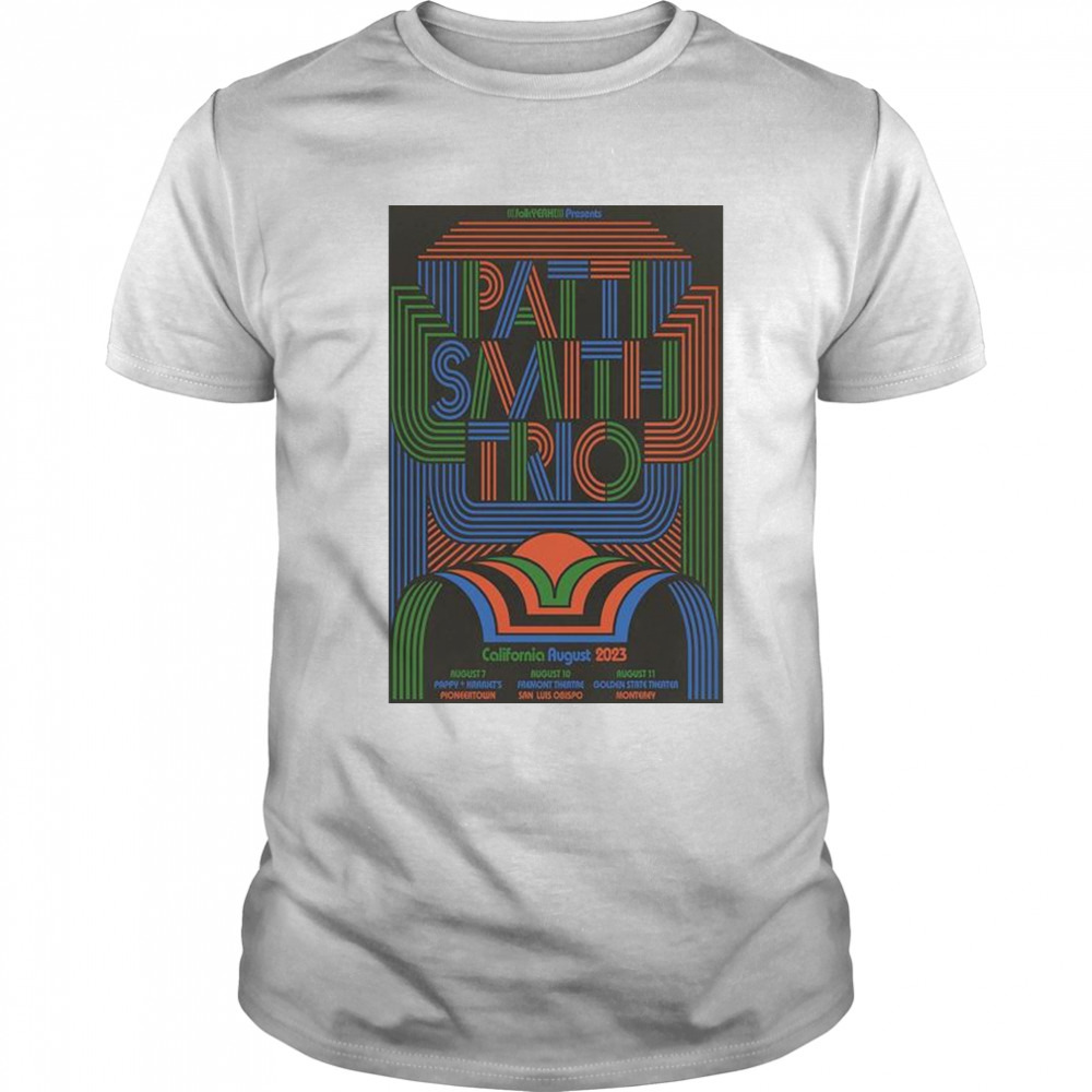 Patti Smith Trio California August 2023 Poster shirt