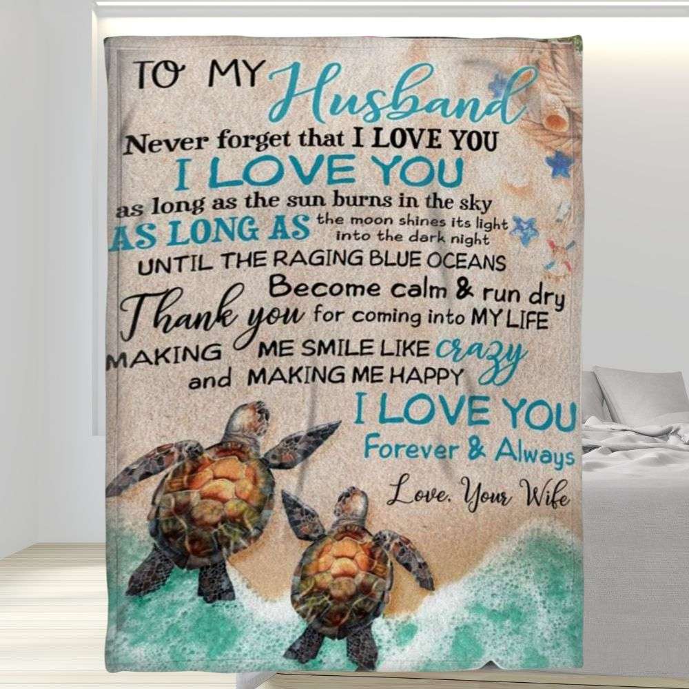 Thank You For Coming Into My Life Turtle To My Husband Blanket Personalized Gift For Husband