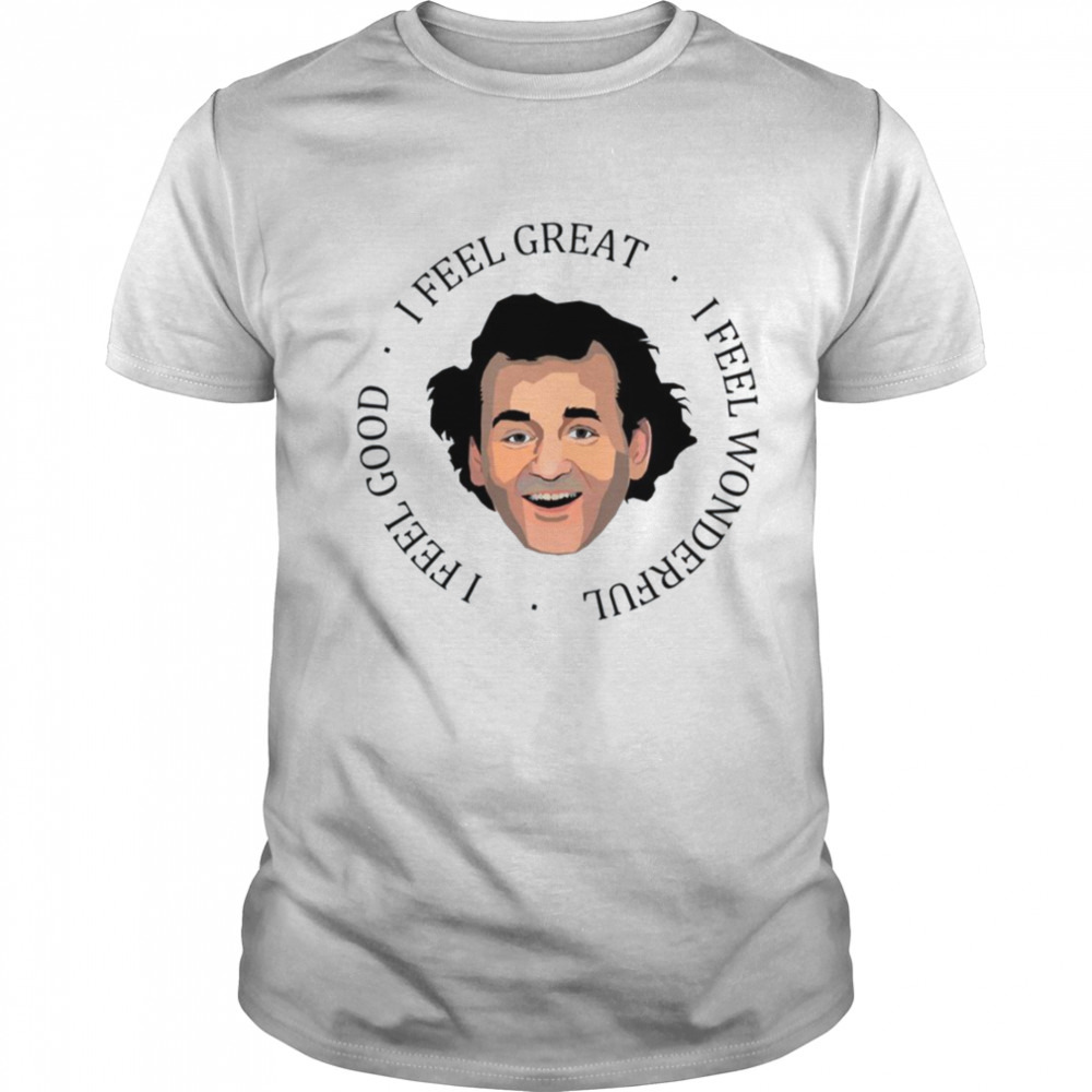 What About Bob Bill Murray shirt