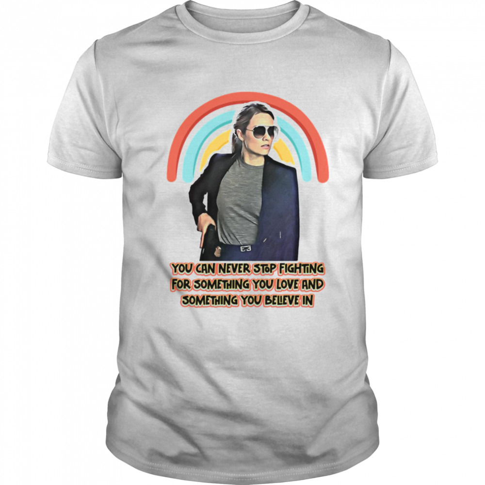 You Can Never Stop Fighting Ncis Tv Show shirt