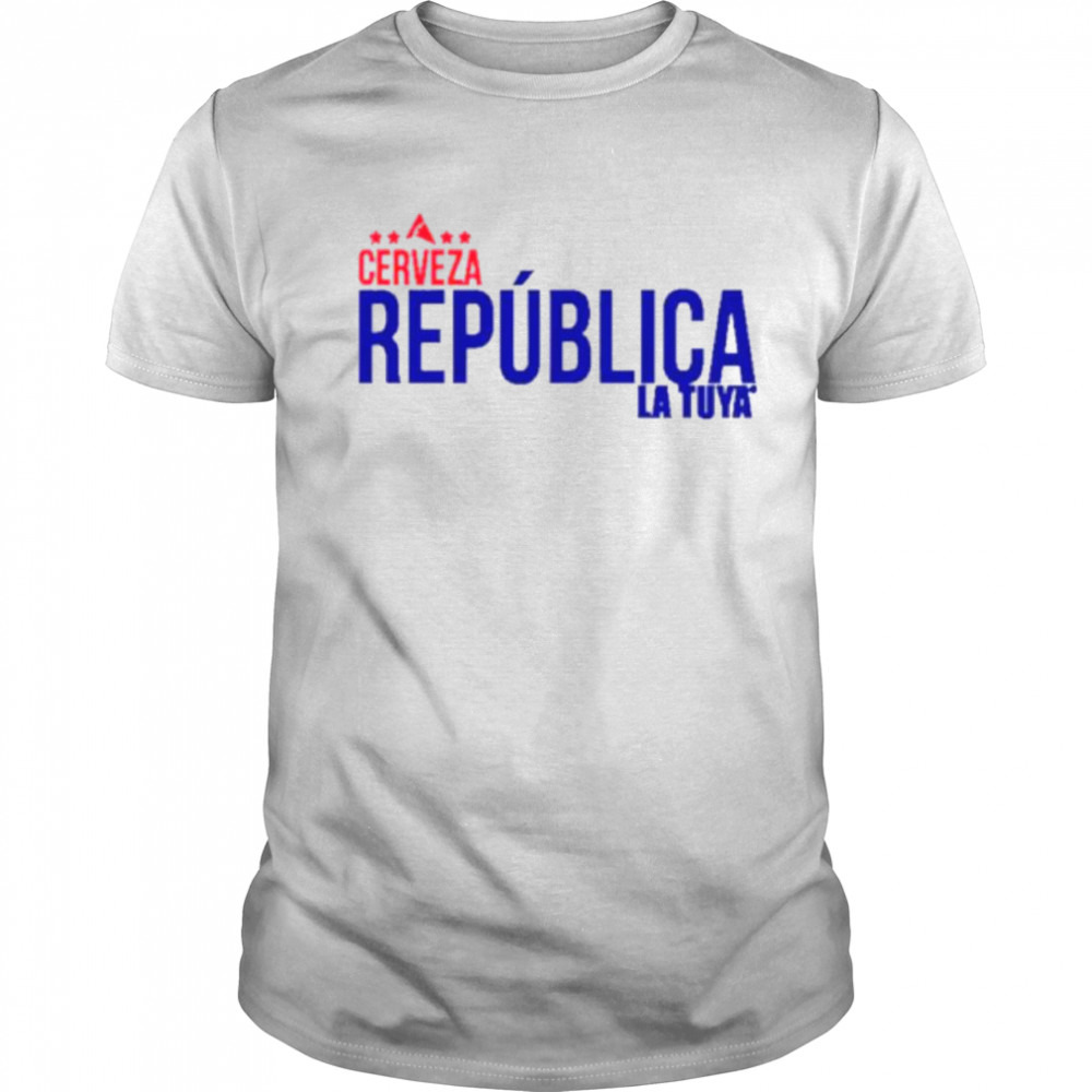 Cerveza Republica La Tuya shirt