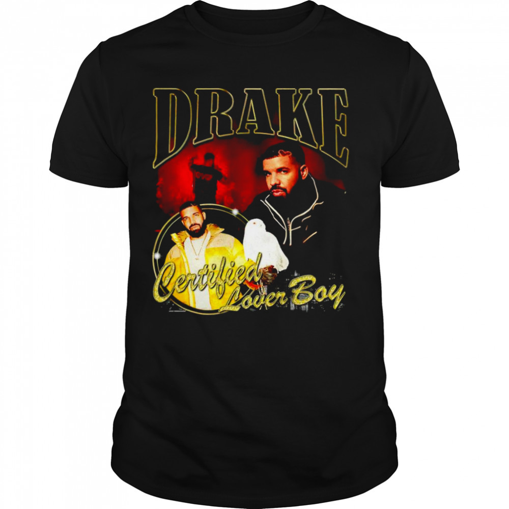 Drake certified lover boy shirt