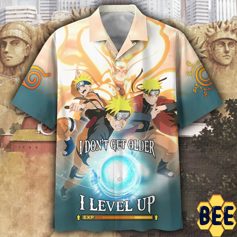 I Dont Get Older I Level Up Naruto Trending Hawaiian Shirt-1