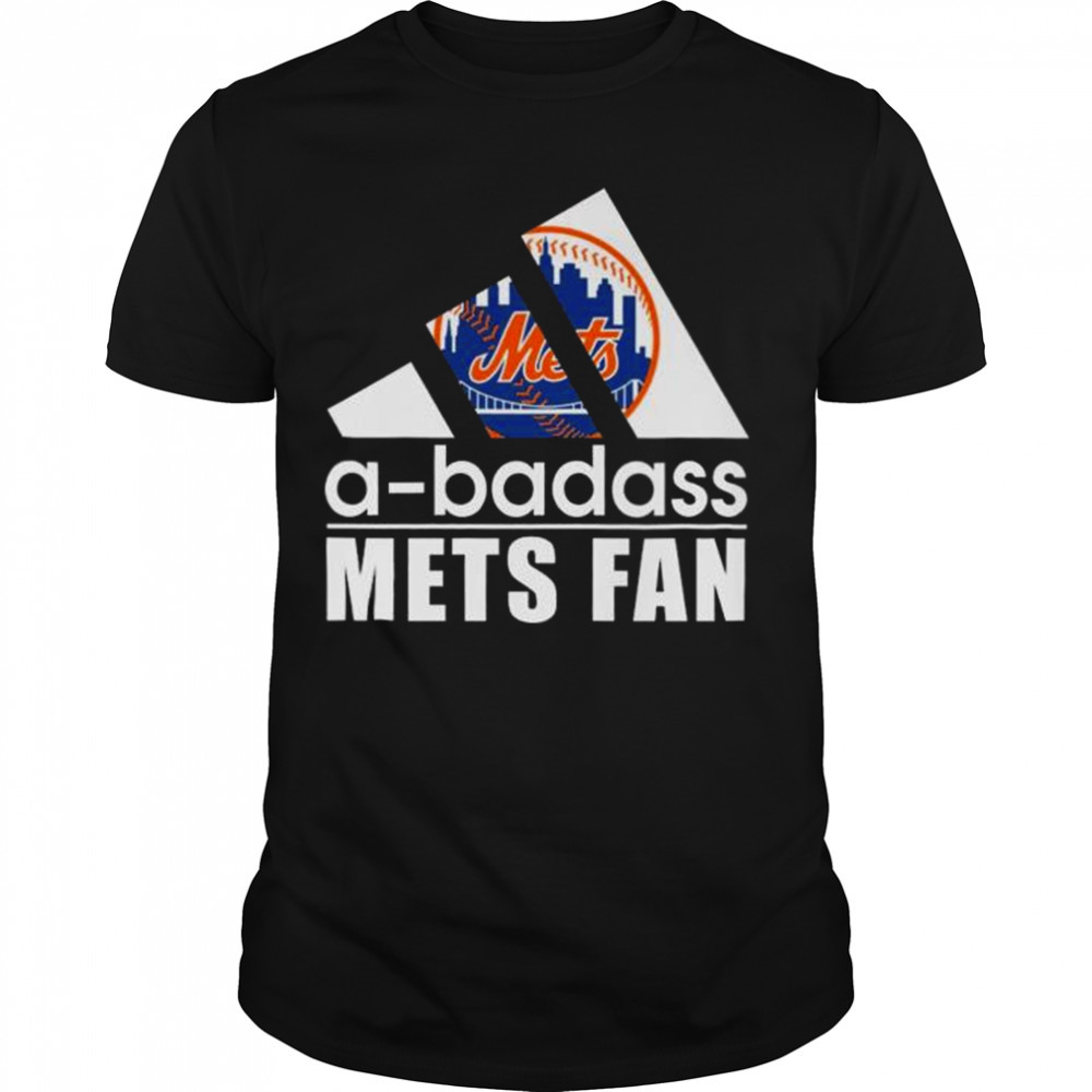 A-Badass New York Mets Fan shirt
