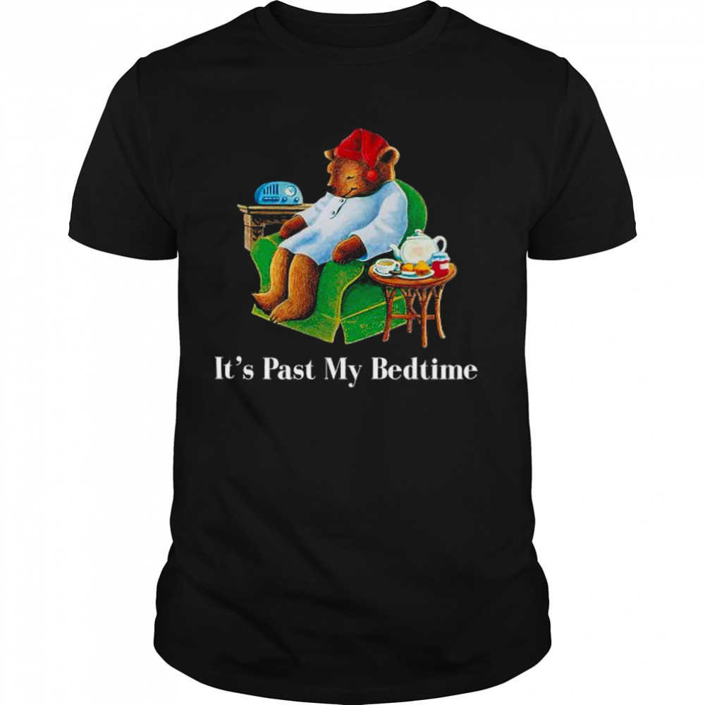 Bear It’s Past My Bedtime shirt