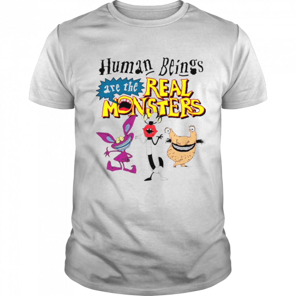 Human beings are the real monsters shirt