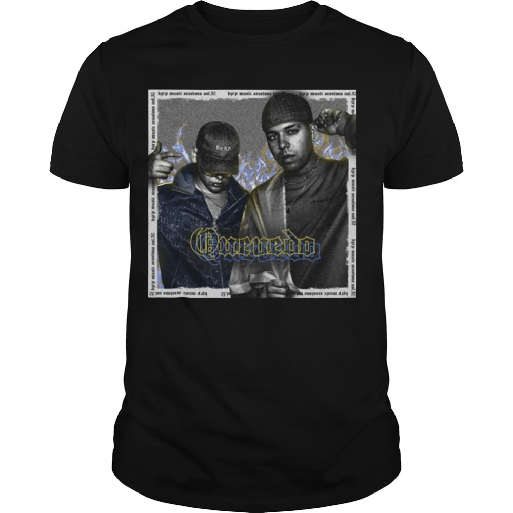 Quevedo Bzrp Session shirt