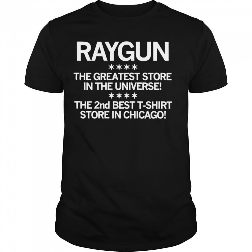 Raygun second best in Chicago shirt