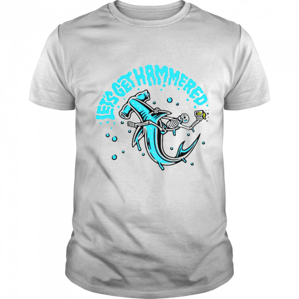 Shark let’s get hammered shirt
