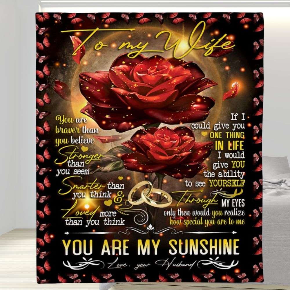 The Ability To See Yourself Flower To My Wife Blanket Personalized Gift For Wife