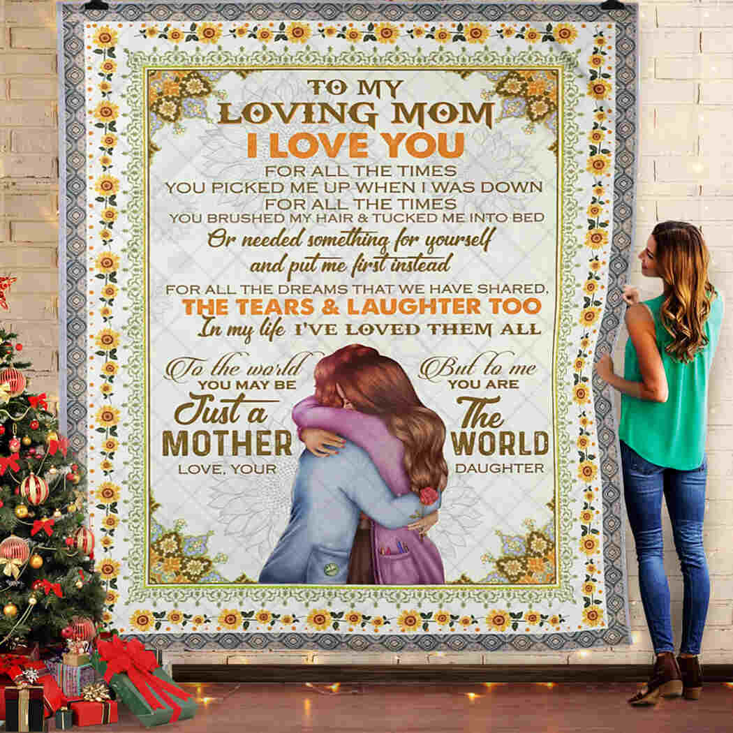 To My Loving Mom - Mother And Daughter - I Love You Blanket