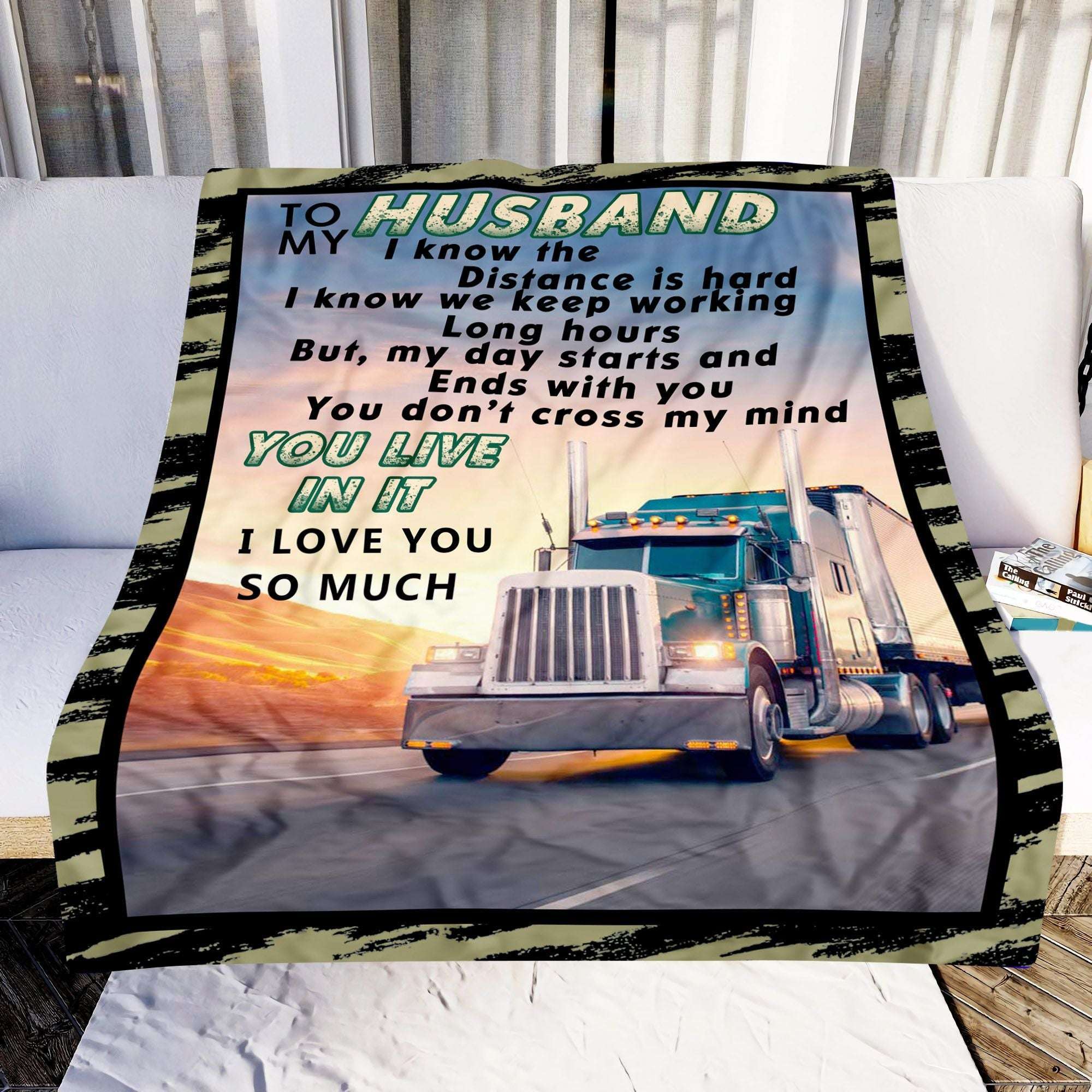 You Don_t Cross My Mind Truck To My Husband Blanket Best Gift For Husband