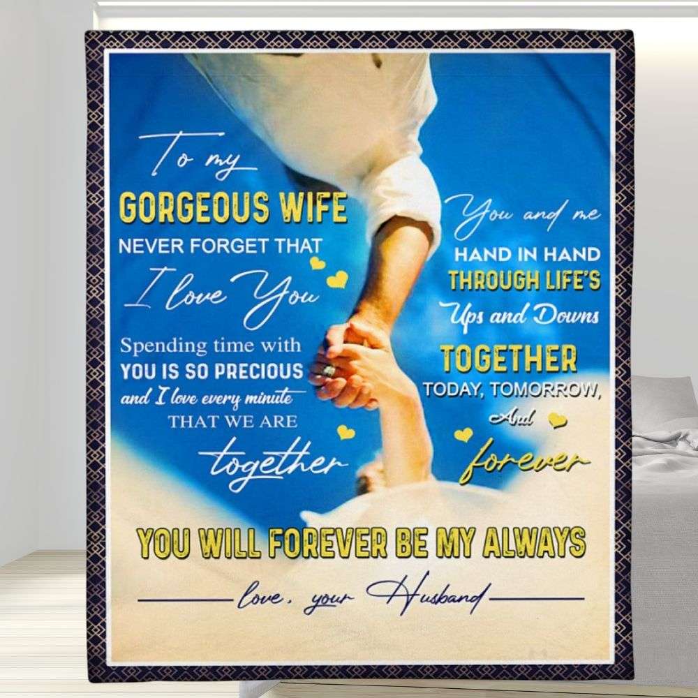 You Will Forever Be My Always To My Wife Blanket Personalized Gift For Wife