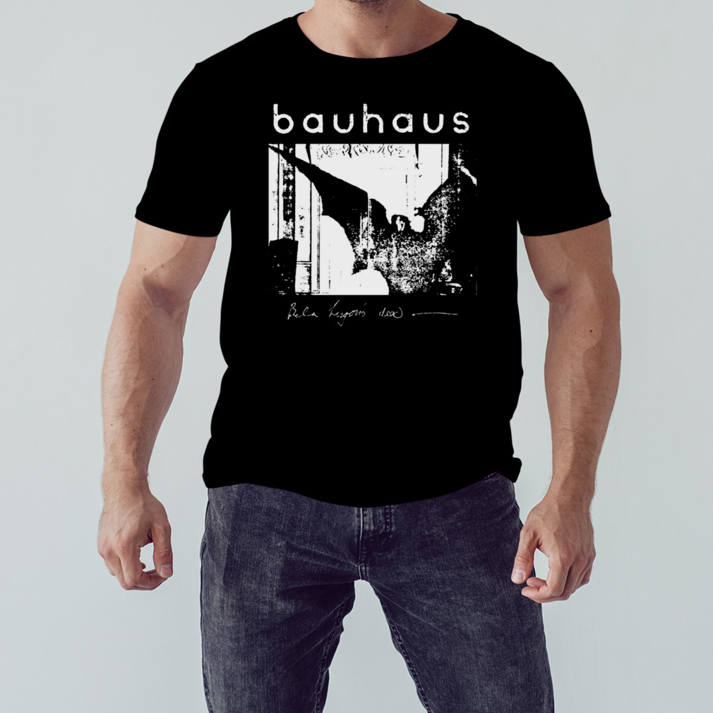 Bauhaus Bat Wings Bela Lugosi’s Dead shirt