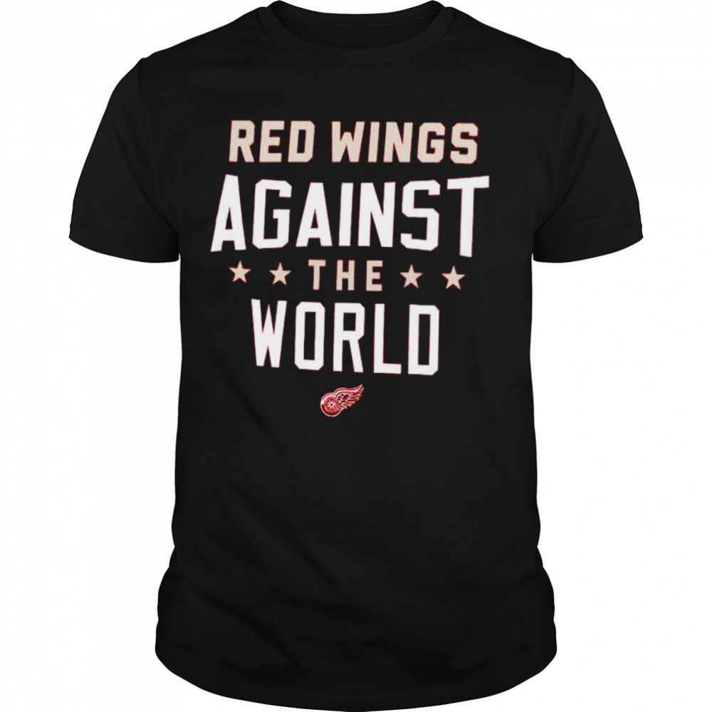 Detroit Red Wings Against The World shirt