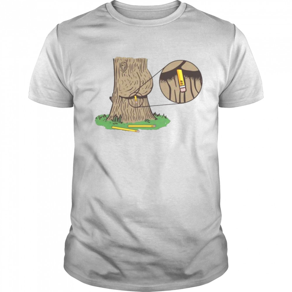Do trees poop shirt