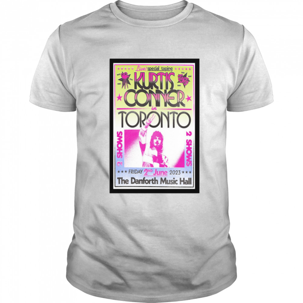 Kurtis Conner Toronto, June 2nd 2023, The Danforth Music Hall Poster shirt