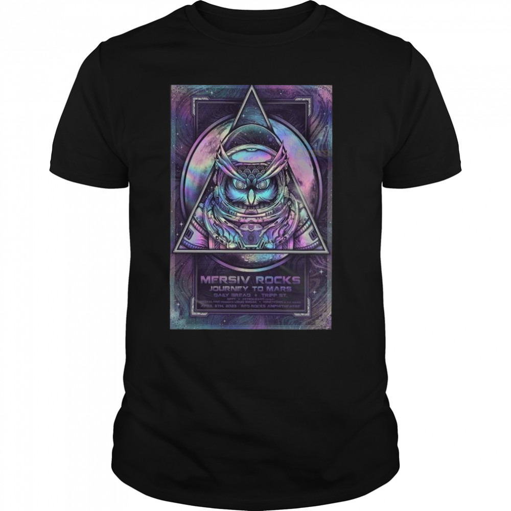 Mersiv Rocks Journey To Mark, April 6th 2023, Red Rocks Amphitheatre Poster shirt