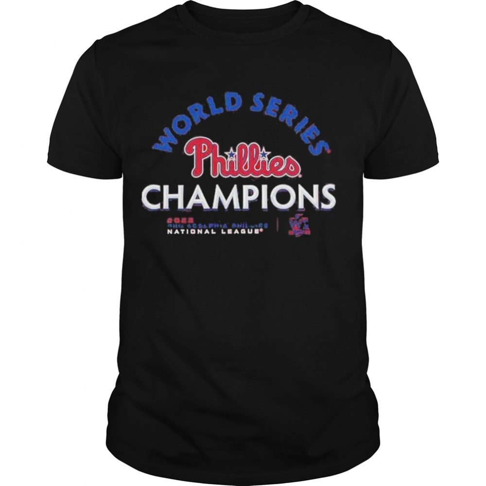 World Series Philadelphia Phillies National League Champions 2022 Shirt