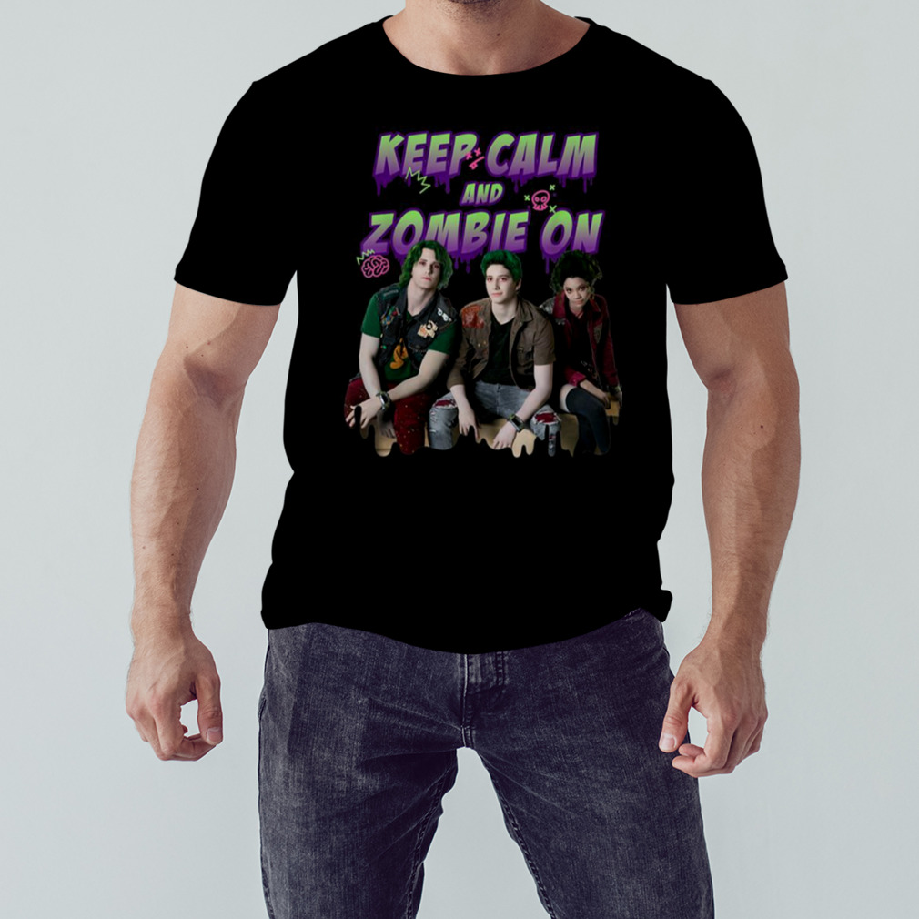Zombies 2 Keep Calm And Zombie On shirt