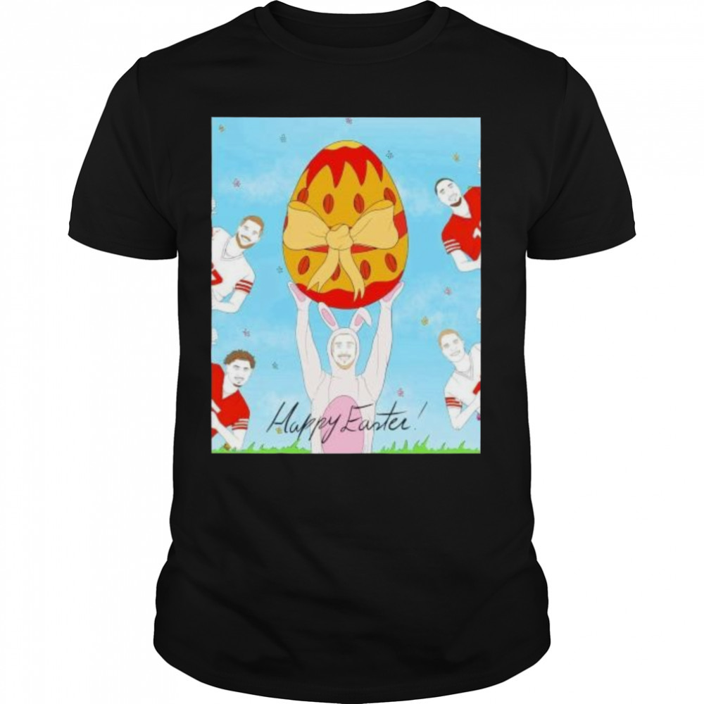 happy Easter everyone SF 49ers shirt