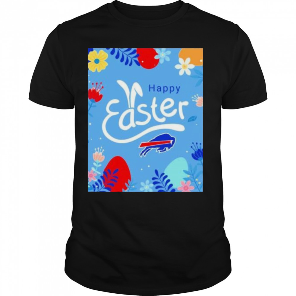 happy Easter from the Bills Family shirt